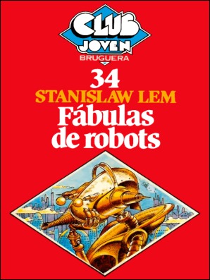 Fábulas de robots, edición del Club Amigo de Bruguera