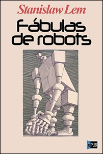 Otra edición de Fábulas de robots