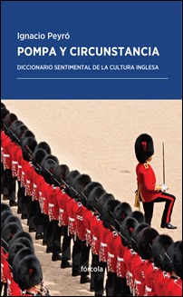 Pompa y circunstancia, diccionario para anglómanos
