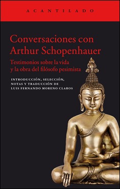 Conversaciones con Schopenhauer, otra edición de L. F. Moreno Claros, ahora en Acantilado