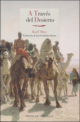 A través del desierto, en la estupenda edición de Reino de Cordelia