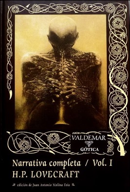 Volumen 1 de la Narrativa completa de Lovecraft, en Valdemar. Ilustración de Zdzislaw Beksinski