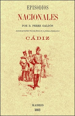 Edicion decimononica de Cadiz, uno de los Episodios Nacionales