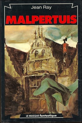 Una de las muchas portadas de esta novela inmortal que es Malpertuis