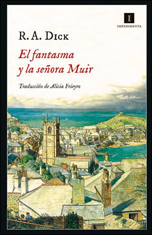 El fantasma y la señora Muir, libro de R. A. Dick, en Impedimenta