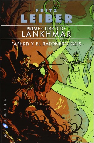 Primero de los dos tomos de la saga de Lankhmar, en Gigamesh