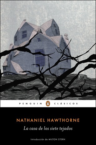 La casa de los siete tejados, una de las grandes novelas de Hawthorne