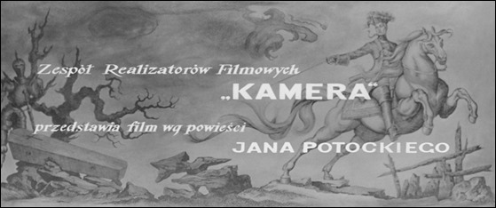 Creditos de la pelicula polaca El manuscrito encontrado en Zaragoza