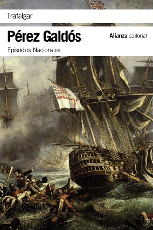 Trafalgar, el inicio de los Episodios Nacionales