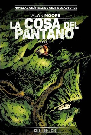 La Cosa del Pantano, otra maravilla de Alan Moore