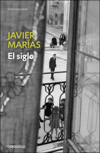El siglo, de Javier Marias