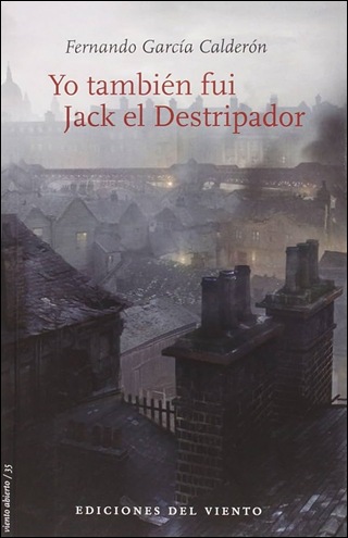 Yo tambien fui Jack el Destripador, novela